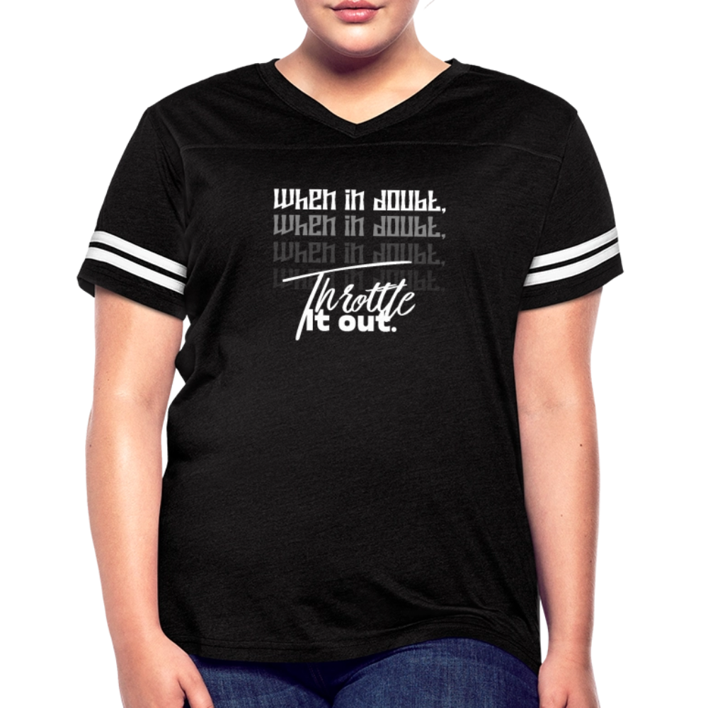Women’s "When In Doubt, Throttle It Out" Vintage Sport T-Shirt - black/white