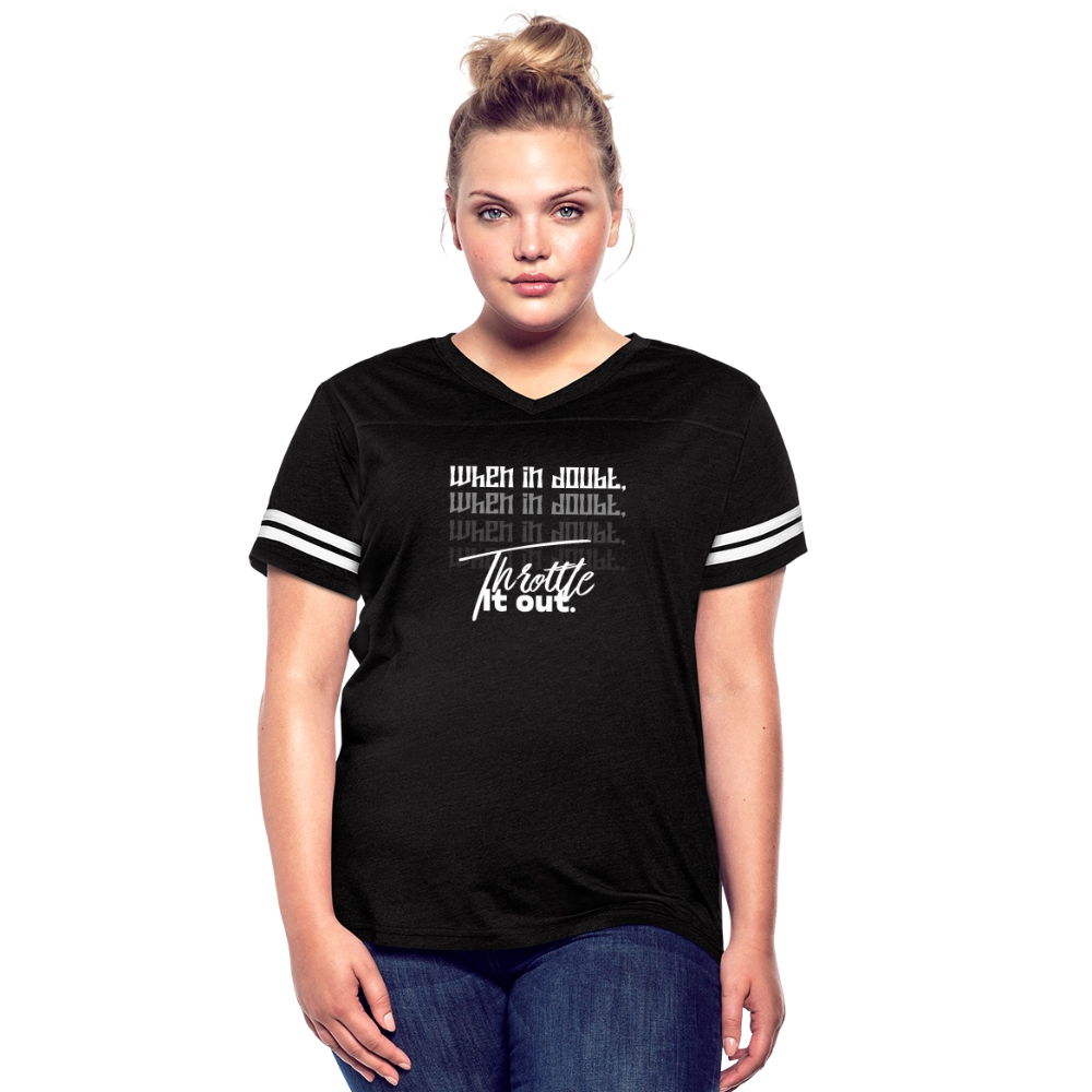 Women’s "When In Doubt, Throttle It Out" Vintage Sport T-Shirt - black/white