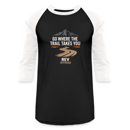 " Go Where The Trail Takes You" Baseball T-Shirt - black/white