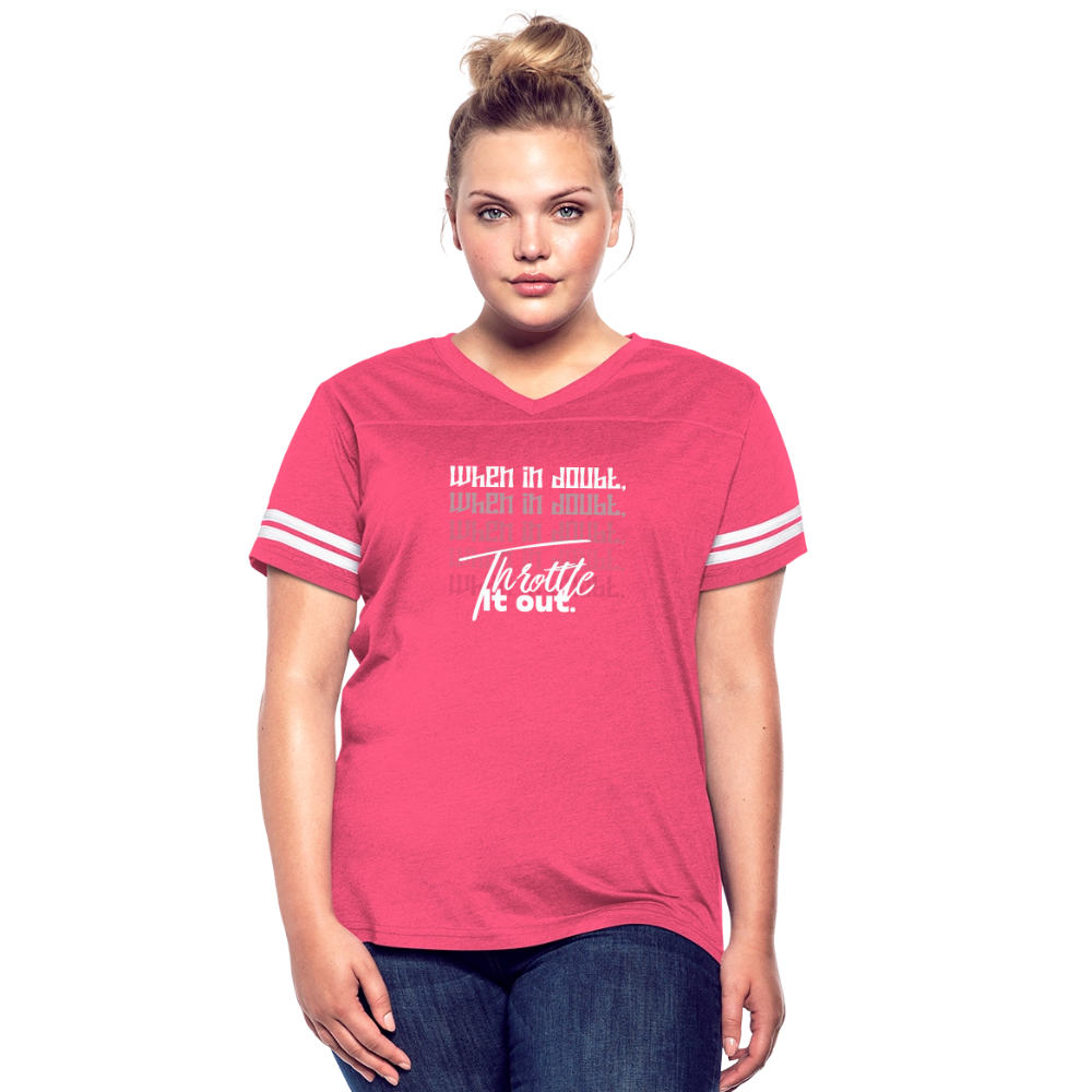 Women’s "When In Doubt, Throttle It Out" Vintage Sport T-Shirt - vintage pink/white